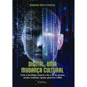 Digital, Uma Mudança Cultural