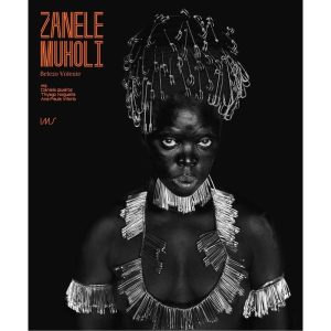 Zanele Muholi: Beleza Valente