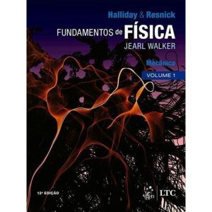 Fundamentos de Física - Vol. 01 - Mecânica