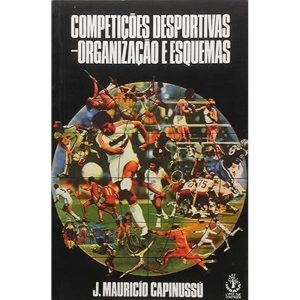 Competições Desportivas. Organização e Esquemas