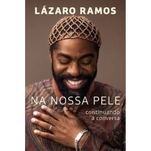 Na Nossa Pele - Continuando a Conversa