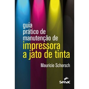 Guia prático de manutenção de impressora a jato de tinta