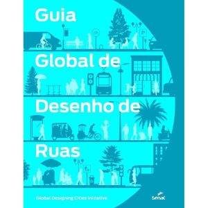 Guia Global de Desenho de Ruas