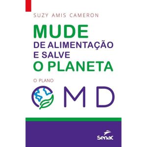 Mude Sua Alimentação e Salve o Planeta