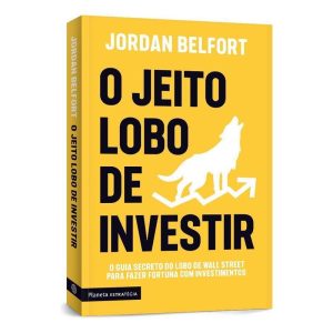 O Jeito Lobo de Investir