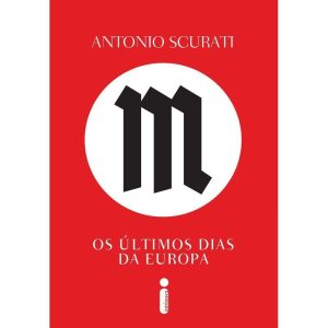 M, Os Últimos Dias da Europa