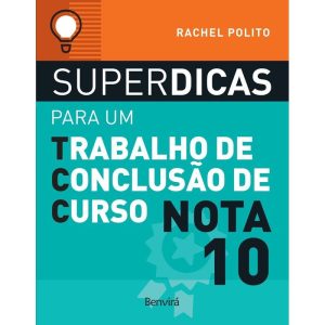 Superdicas Para um Tcc Nota 10 - 02Ed/18