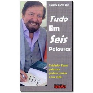 Tudo em Seis Palavras