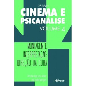 Cinema e Psicanálise - Vol.04 - 02Ed