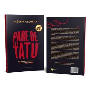 Pare De Ser Tatu - Pare De Ser Tatu - Saia Do Buraco e Leve Clareza Para a Sua Marca Pessoal