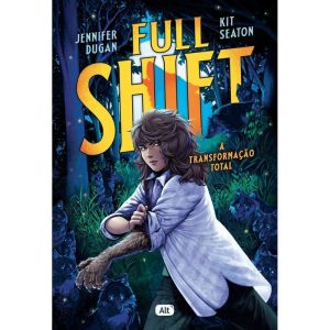 Full Shift - A Transformação Total