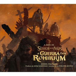 a Arte De o Senhor Dos Anéis - a Guerra Dos Rohirrim