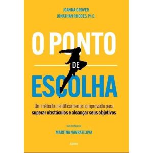 O Ponto de Escolha