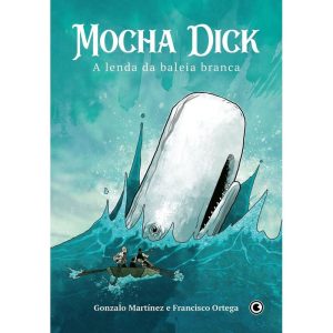 Mocha Dick - a Lenda Da Baleia Branca