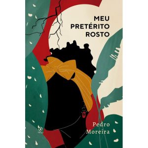 Meu Pretérito Rosto