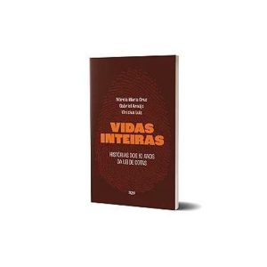 Vidas Inteiras - Histórias Dos 10 Anos da Lei de Cotas