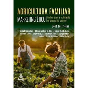 Agricultura Familiar - Marketing Ético