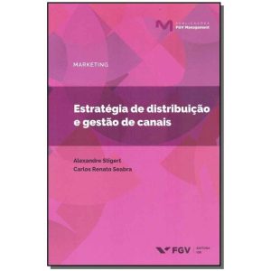 Estratégia de Distribuição e Gestão de Canais