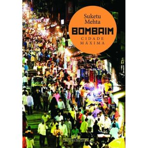 Bombaim - Cidade Máxima
