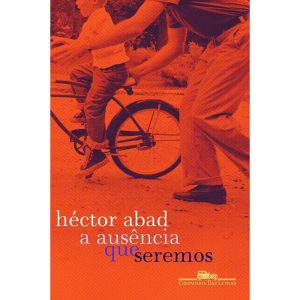 a Ausência Que Seremos