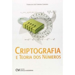 Criptografia e Teoria dos Números