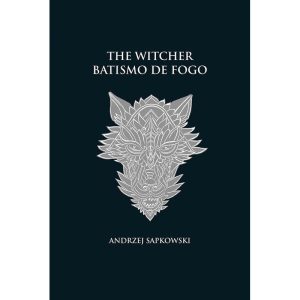 The Witcher - Batismo de Fogo - Capa Dura