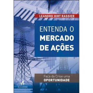 Entenda o Mercado de Ações
