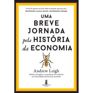 Uma Breve Jornada Pela História da Economia