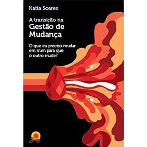 A Transicao Na Gestao De Mudancas