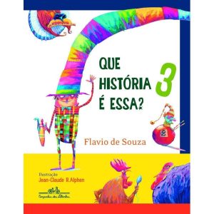 Que História é Essa? - Vol.03