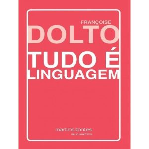 Tudo é linguagem