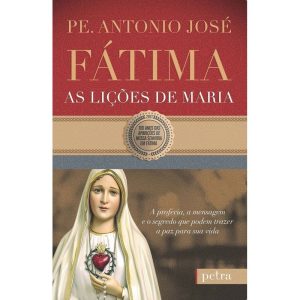 Fátimas as Lições de Maria