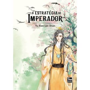 A Estratégia do Imperador - Vol. 1