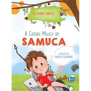 CADEIRA MALUCA DO SAMUCA, A