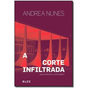 Corte Infiltrada, A