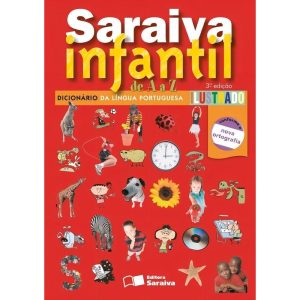 Saraiva Infantil de A a Z: Dicionário da Língua Portuguesa Ilustrado - 03Ed/12