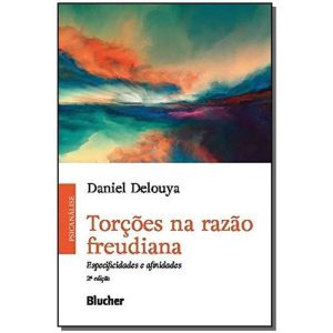 Torções na razão freudiana