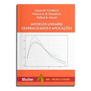 Modelos Lineares Generalizados e Aplicações