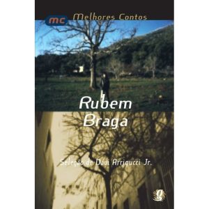 Melhores contos de rubem braga, os
