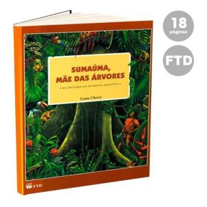 Sumaúma, Mãe das Árvores