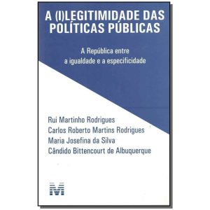 (I)legitimidade Das Politicas Publicas, a - 1Ed/15