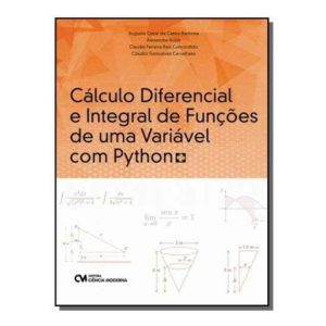 Cálculo Diferencial e Integral de Funções de Uma Variável com Python