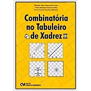 Combinatória no Tabuleiro de Xadrez