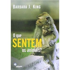 O Que Sentem os Animais?
