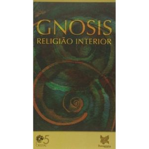 Gnosis - Religião Interior