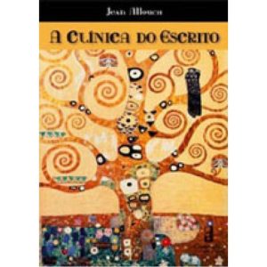 a Clínica Do Escrito