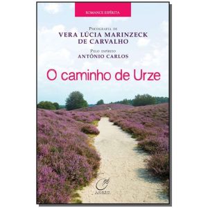 o Caminho De Urze