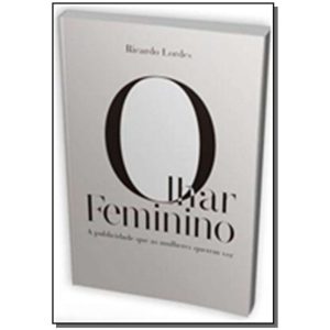 Olhar Feminino, O