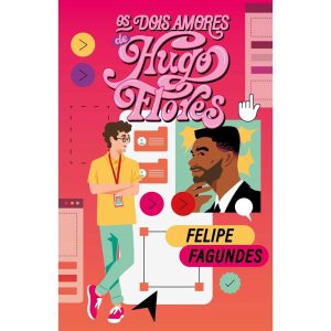 Os Dois Amores de Hugo Flores