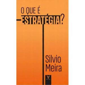 o Que é Estratégia?